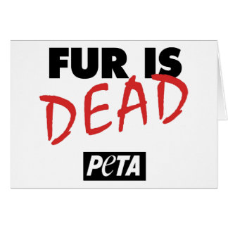 Fur Is Dead Card
