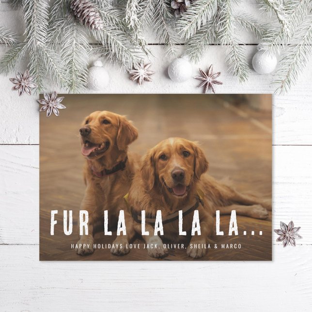 Fur La La La La Pet Dog Christmas Photo Holiday Card (Creator Uploaded)