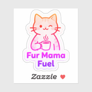  Fur Mama Fuel – Coffee Cup Cat Mum 