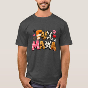 Fur Mama T-Shirt   Cute Pet Lover Gift   Dog Mum 