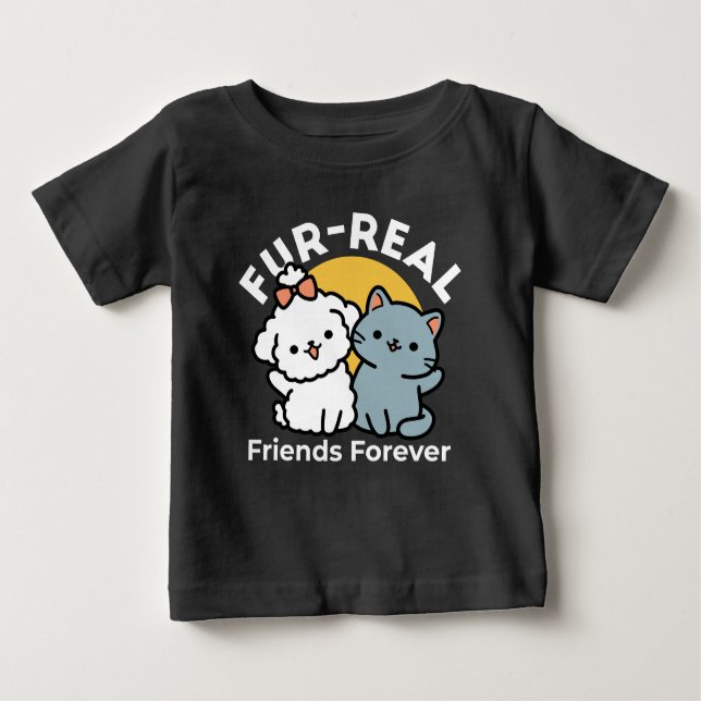 Fur-Real Friends Forever | Cute Cat & Dog Duo Baby T-Shirt (Front)