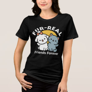Fur-Real Friends Forever   Cute Cat & Dog Duo Tri-Blend Shirt