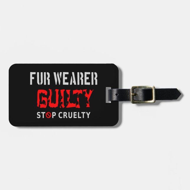 Fur wearer guilty luggage tag (Front Horizontal)
