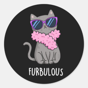 Furbulous Funny Elegant Cat Pun Dark BG Classic Round Sticker