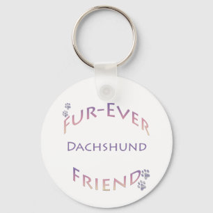 Furever Dachshund  Key Ring