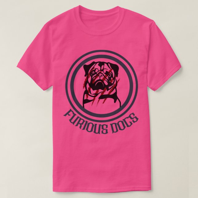 furious dogs T-Shirt (Design Front)