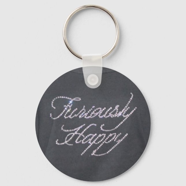 Furiously Happy Keychain (Front)