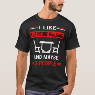 Furniture Building Builder Carpentry Carpenter T-Shirt