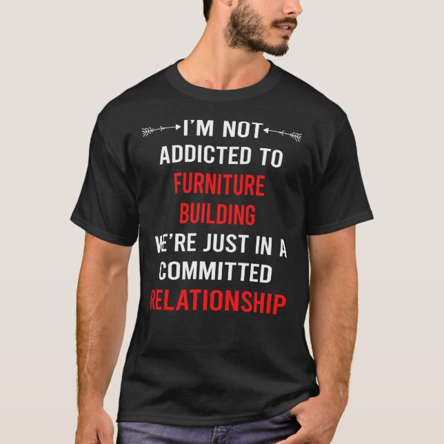 Furniture Building Builder Carpentry Carpenter T-Shirt (Front)