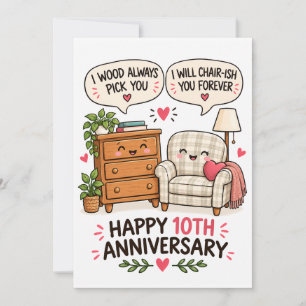Furniture Puns For Couple - Funny 10th Anniversary Holiday Card