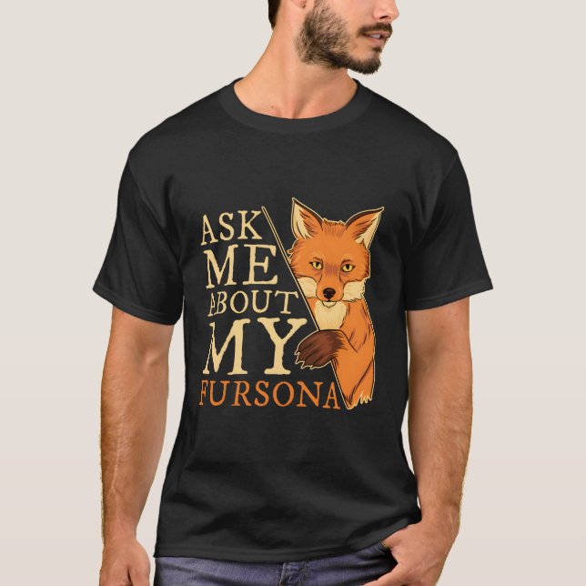 Furry Fandom Furries Fursona Fursuit T-Shirt (Front)