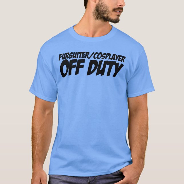 Fursuiter/Cosplayer Off Duty T-Shirt (Front)