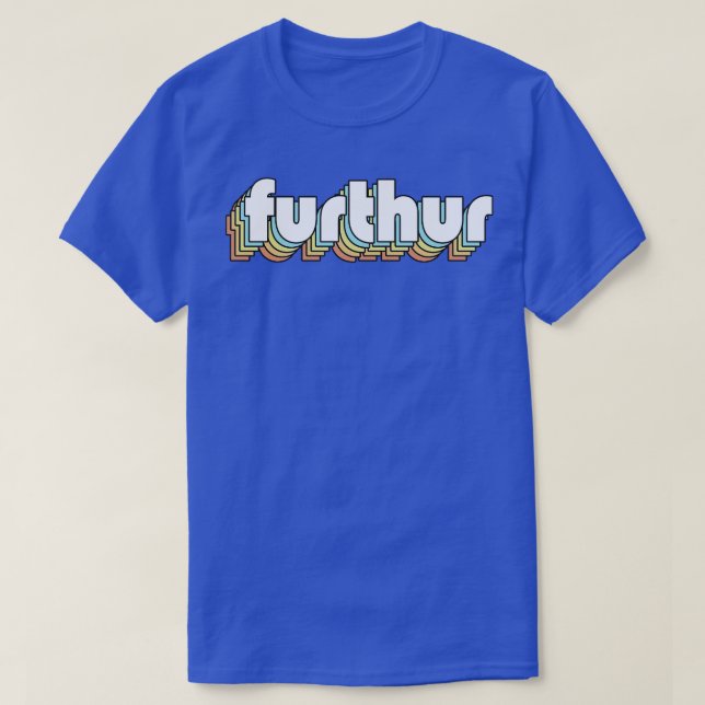 Furthur Retro Rainbow Typography Faded Style T-Shirt (Design Front)
