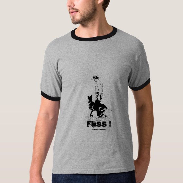 Fuss ! T-Shirt (Front)