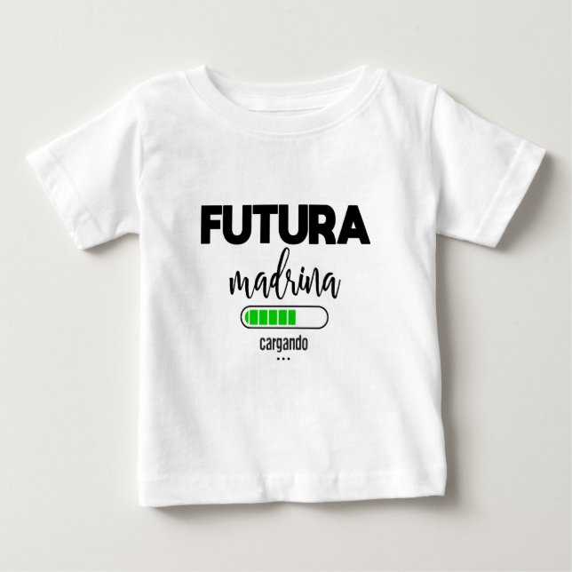 Futura madrina cargando baby T-Shirt (Front)