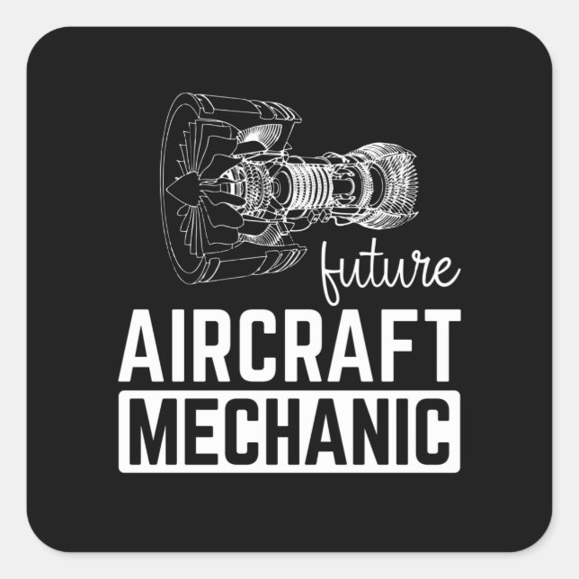 Future Aircraft Mechanic Square Sticker (Front)
