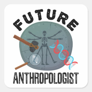 Future Anthropologist Square Sticker
