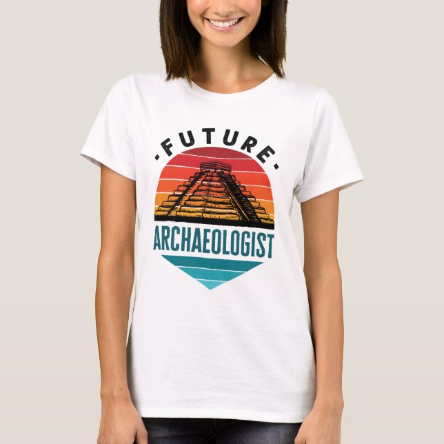 Future Archaeologist Archaeology Student T-Shirt (Front)