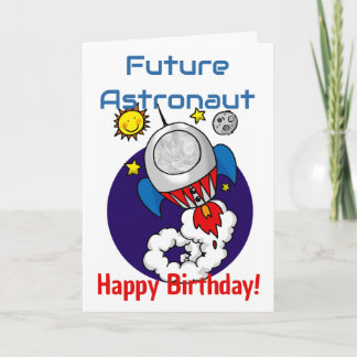 Future Astronaut Birthday Space Adventure Card
