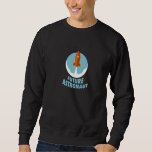 Future Astronaut Cute Kids Outer Space Rocket Ship Sweatshirt
