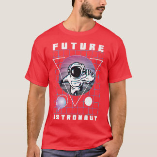 Future Astronaut Space Man On The Moon For Men Wom T-Shirt