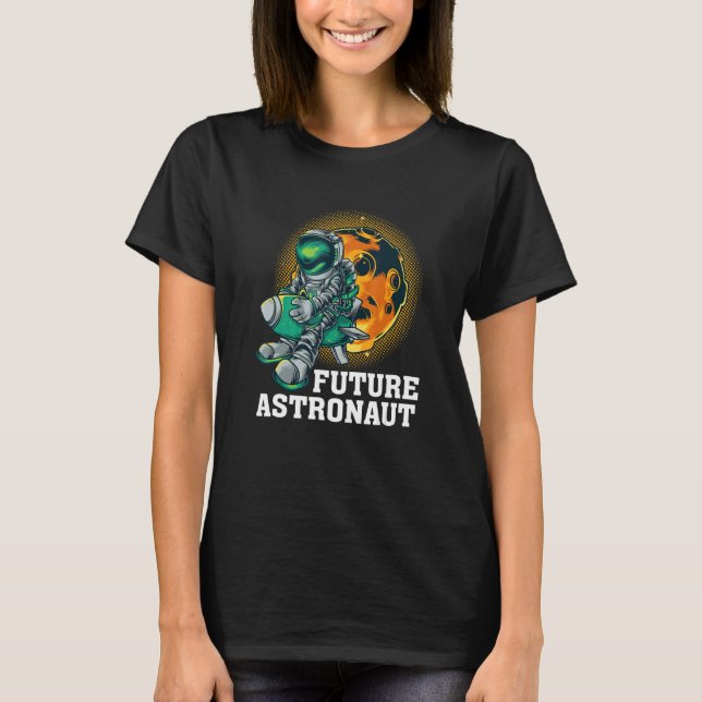 Future Astronaut Traveller Galaxy Planets Space T-Shirt (Front)
