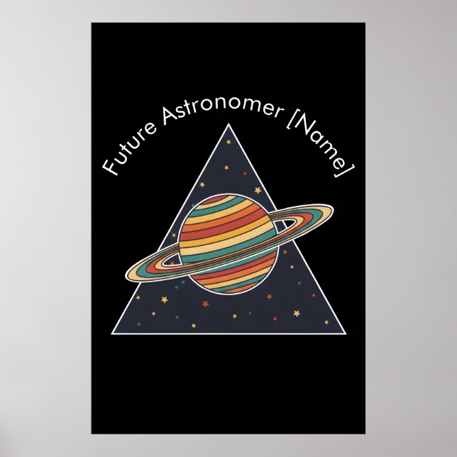 Future Astronomer Retro Saturn Art - Custom Name P Poster (Front)