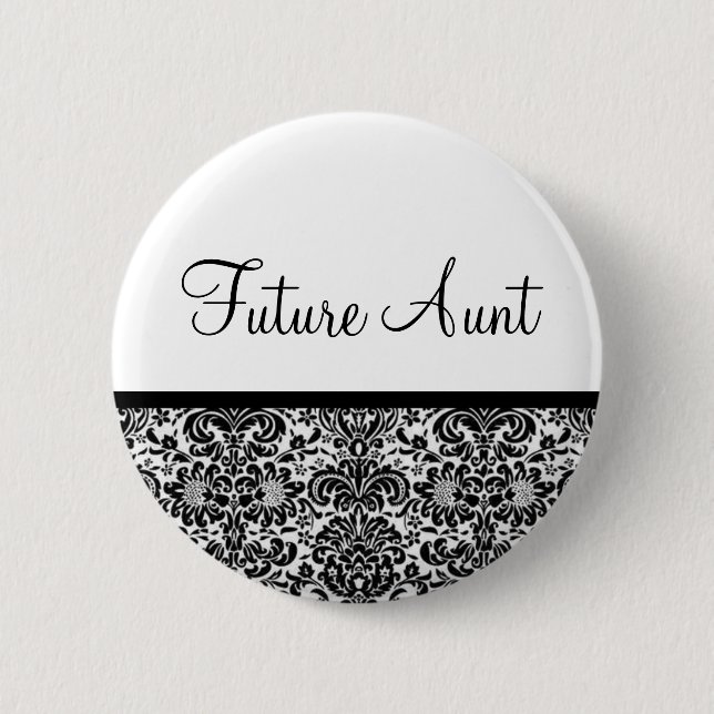 Future Aunt 6 Cm Round Badge (Front)