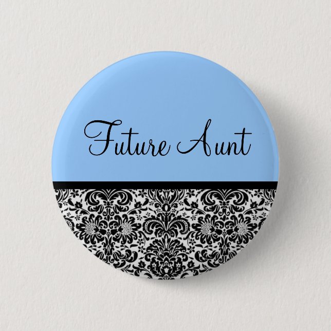 Future Aunt 6 Cm Round Badge (Front)