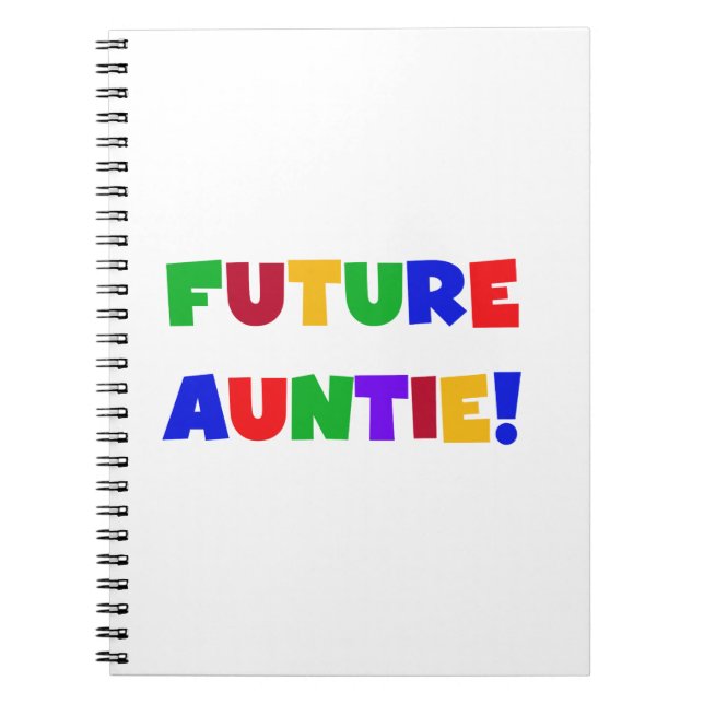 Future Auntie Primary Colours T-shirts and Gifts Notebook (Front)