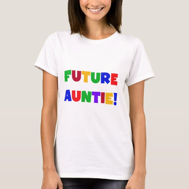 Future Auntie-Primary Colours Tshirts and Gifts (Front)
