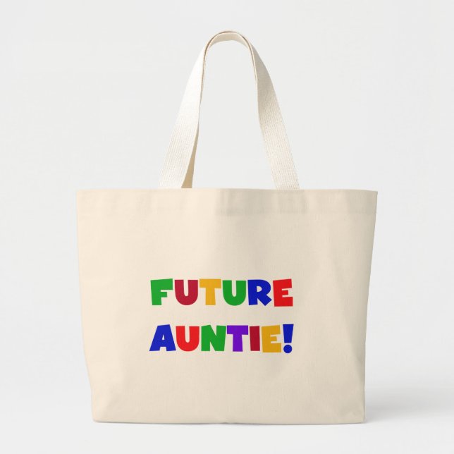 Future Auntie-Primary Colours Tshirts and Gifts Large Tote Bag (Front)
