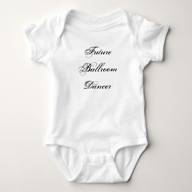 Future Ballroom Dancer Baby Bodysuit (Front)