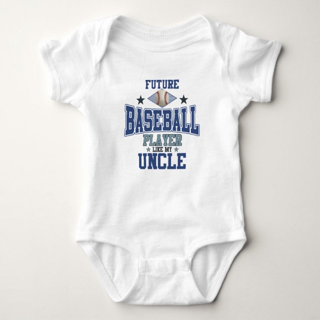 Future Baseball Player Like My Uncle Baby Bodysuit (Front)