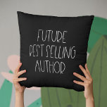 Future best selling author cushion<br><div class="desc">Future best selling author,  a cute design to support and encourage aspiring writers. Customisable text colour.</div>