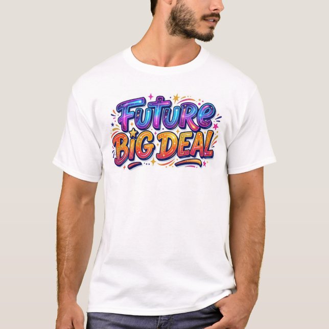 Future Big Deal T-Shirt (Front)