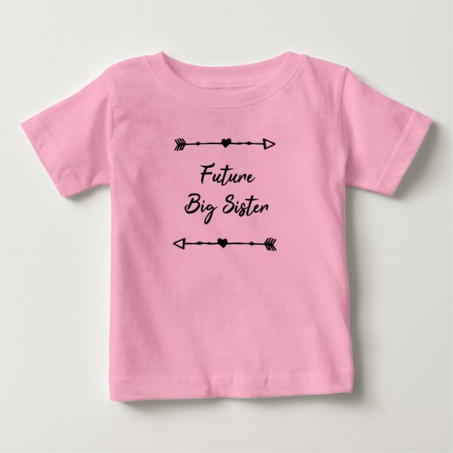 Future big sister baby T-Shirt (Front)