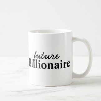 Future Billionaire Black Mug