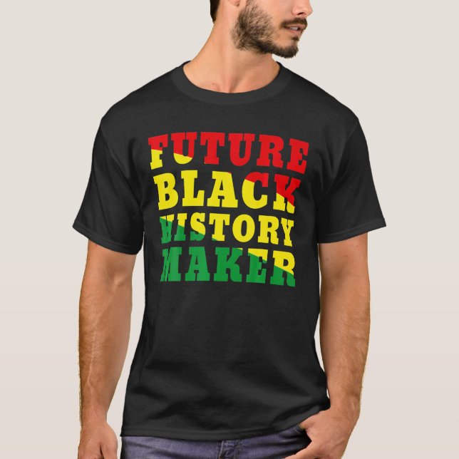 Future Black History Maker African Colours Black T-Shirt (Front)