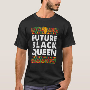 Future Black Queen Proud Melanin African American T-Shirt