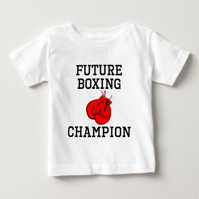 Future Boxing Champion Baby T-Shirt (Front)