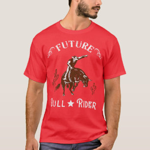 Future Bull Rider Cowboy Western Texas T-Shirt
