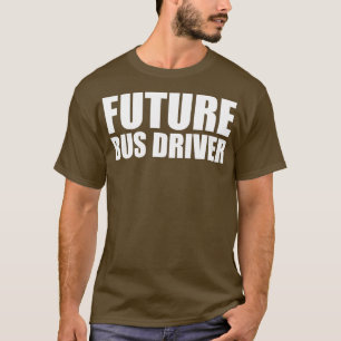 Future Bus Driver High School Graduate Graduation T-Shirt