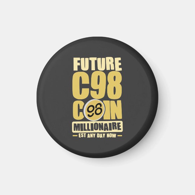 Future C98 Coin Millionaire Magnet (Front)