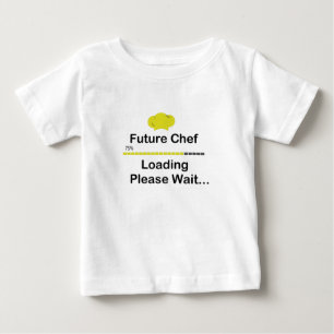Future chef Loading please wait...,Chef Gift Baby T-Shirt