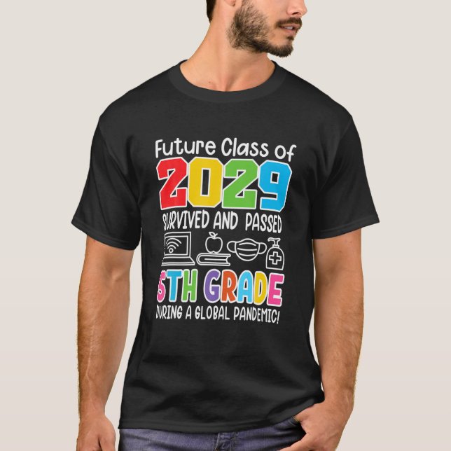 Future Class Of 2029 I School Graduation I Fifth 5 T-Shirt (Front)