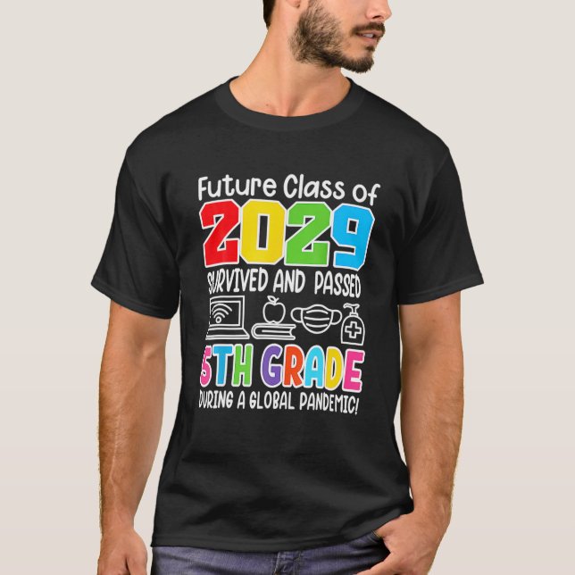 Future Class Of 2029 I School Graduation I Fifth 5 T-Shirt (Front)