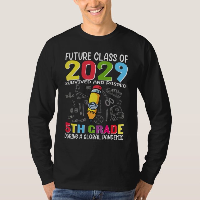 Future Class Of 2029 I Survived Passed 5th Grade G T-Shirt (Front)