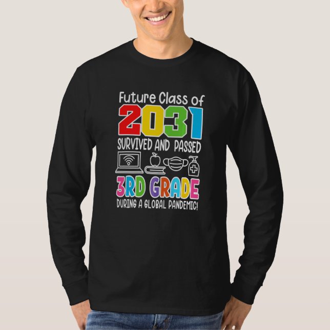 Future Class Of 2031 I School Graduation I Third 3 T-Shirt (Front)