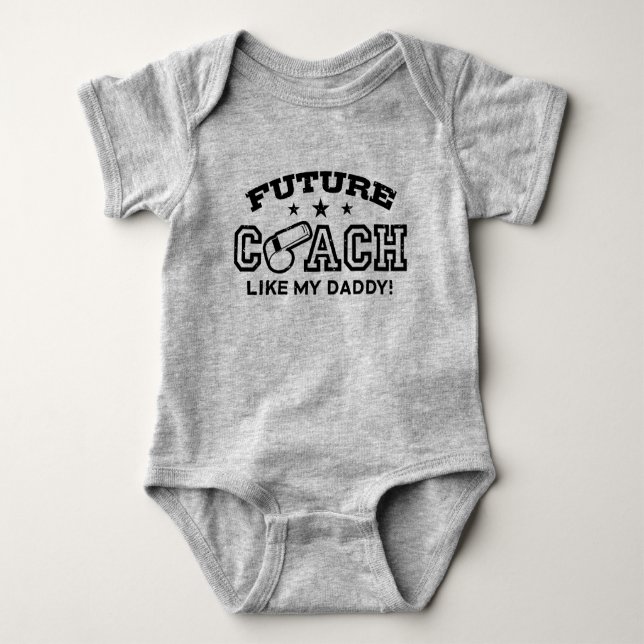Future Coach Like My Daddy Baby Bodysuit (Front)